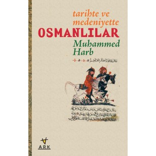 Tarihte ve medeniyette OSMANLILAR