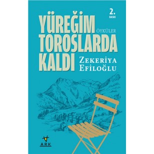 Yüreğim toroslarda kaldı